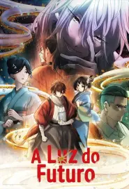 A Luz do Futuro - Episódio 8