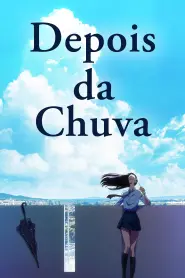 Depois da Chuva