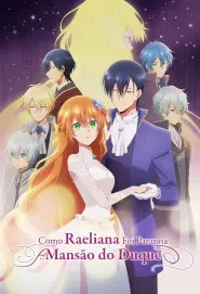 Capa de Como Raeliana Foi Parar na Mansão do Duque Episódio 11