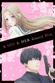 Capa de A Girl & Her Guard Dog Episódio 2
